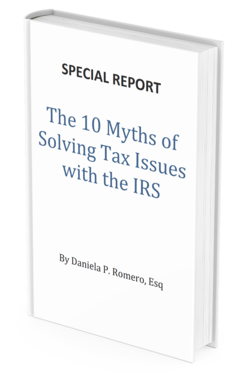 The 10 Myths of Solving Tax Issues with the IRS